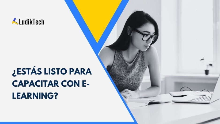 ¿Estás listo para capacitar con e-learning?