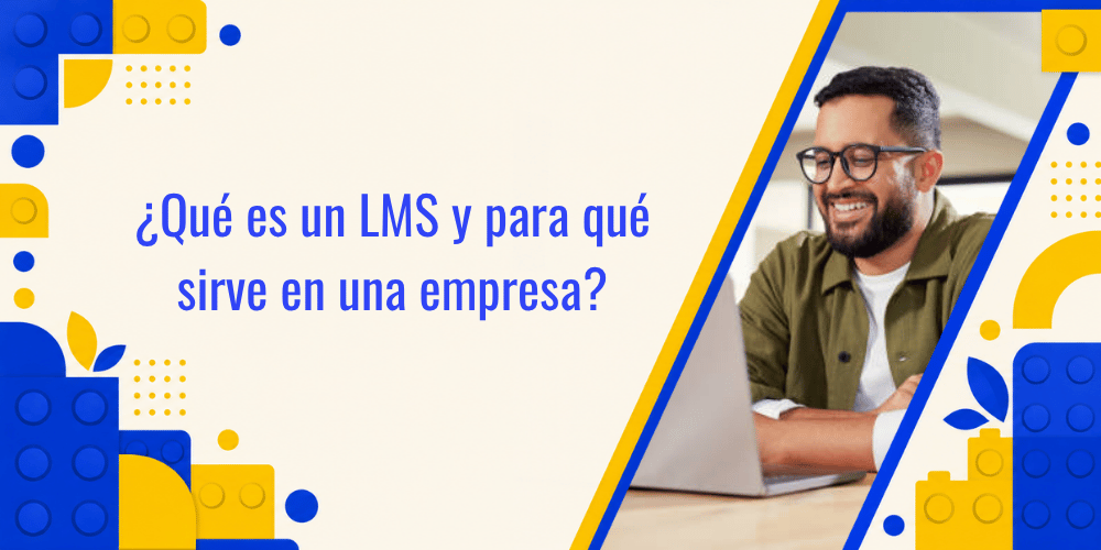 LMS para empresas: mejora tu capacitación corporativa