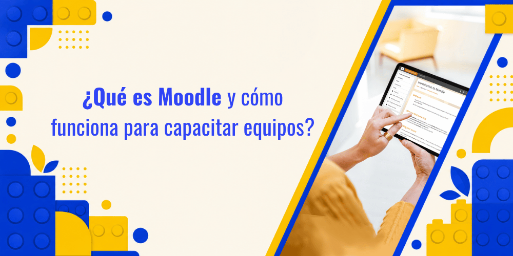 ¿Qué es Moodle y cómo funciona para capacitar equipos?